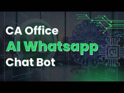 CA Office AI Whats app Chat Bot