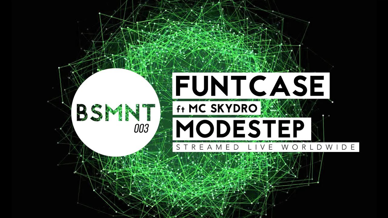 BSMNT 003 | Funtcase x Modestep
