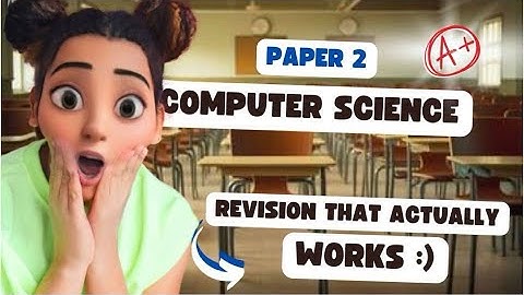 AQA A-LEVEL COMPUTER SCIENCE PAPER 2 | LAST MINUTE REVISION