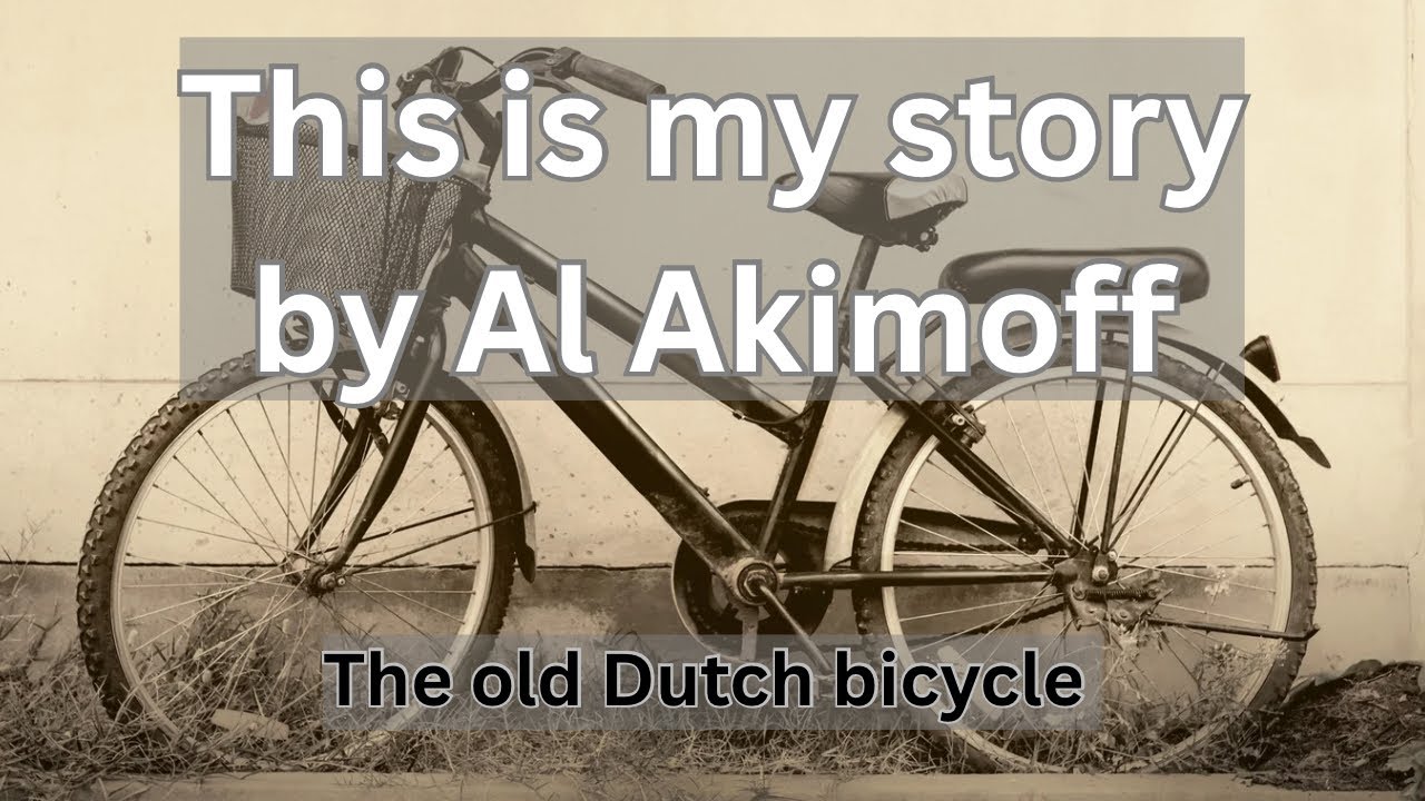This is my Story: The Old Dutch Bicycle 