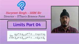 Limits Part 4 | Limits tending to Infinity | JEE Mains + Advanced Mathematics by Harpreet Singh