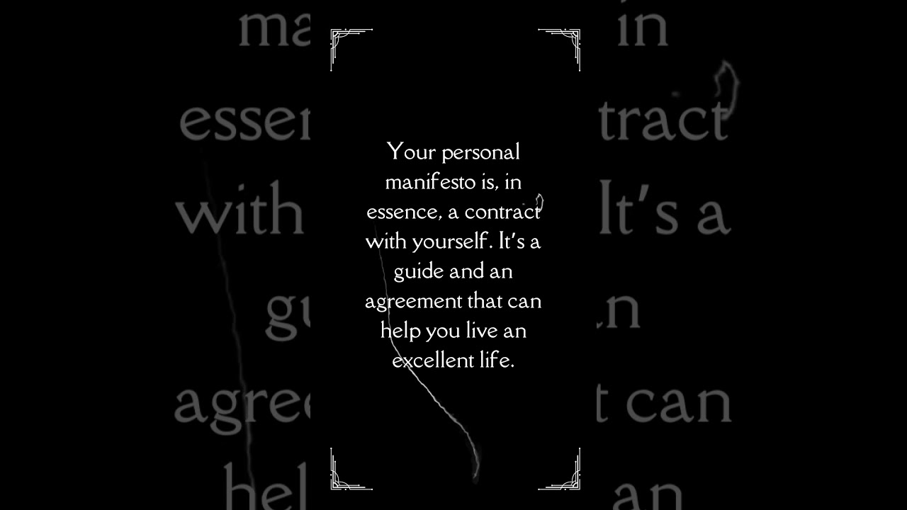 Why You Need A Personal Manifesto