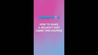 Making a Velocity Edit Using Time Mapper