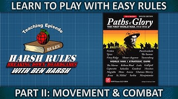 Rules Breakdown: Paths of Glory Part II-