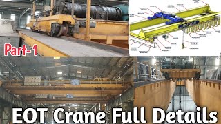 EOT Crane Full Details || Electric Overhead Travelling Crane || Practical Part 1