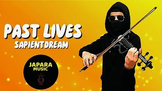 Sapientdream - Past Lives Electric Violin Cover