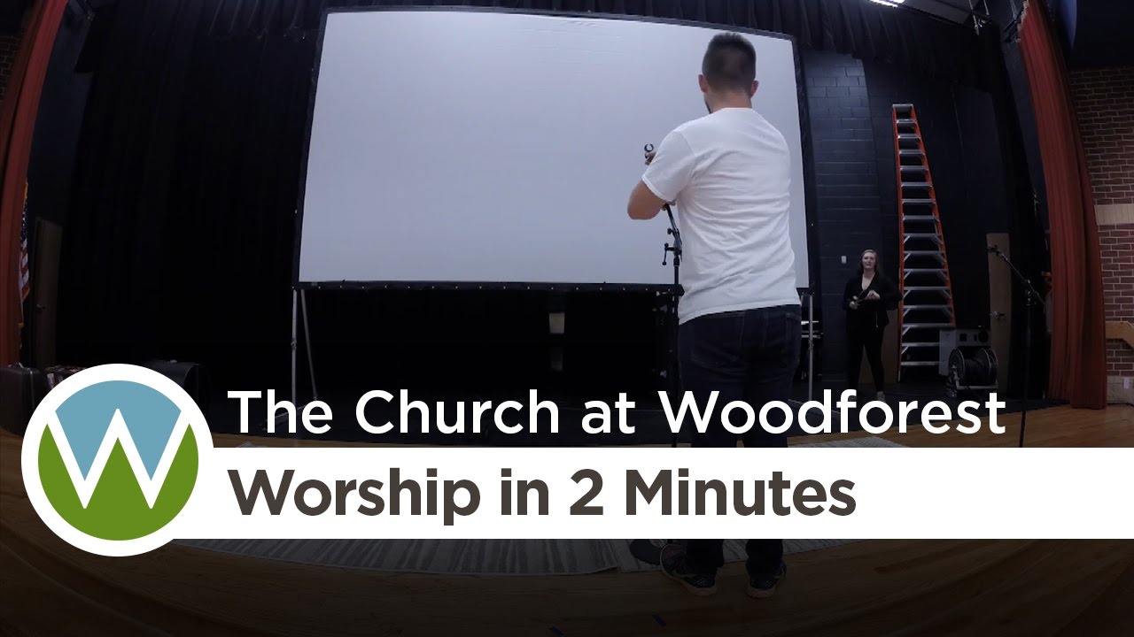 Worship in 2 Minutes Timelapse The Church at Woodforest YouTube