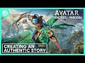 Avatar: Frontiers of Pandora - Making an Authentic Avatar Story