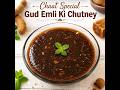 🍯 Gud Aur Imli Ka Perfect Swad🌟 Ek Baar Banaoge, Baar Baar Khaoge! #imlikikhattimeethichutney