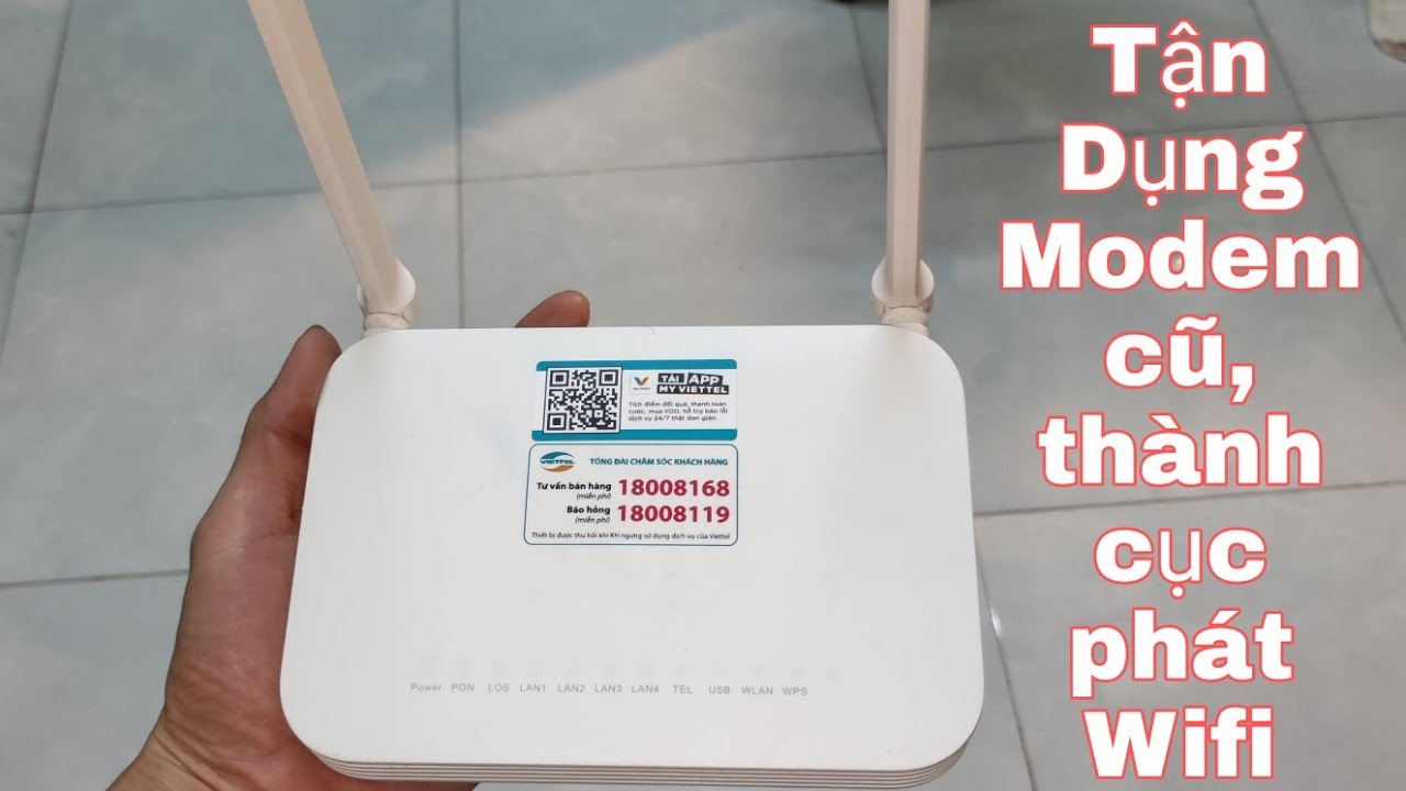192.168.1.1. Tận dụng modem Viettel cũ, hỏng cáp quang thành cục phát Wifi phụ