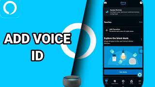 How To Add Voice ID On Amazon Alexa (Original) App