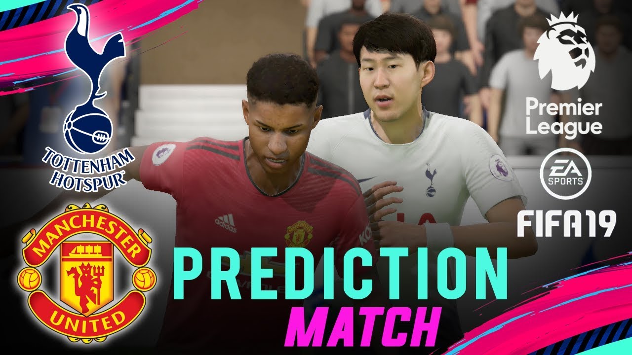 TOTTENHAM SPURS vs MANCHESTER UTD | FIFA 19 EPL Predict Matchday 22