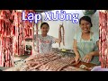 Qua Nhà Bạn Học Cũ Phụ Làm Lạp Xưởng Tết - Hương Vị Đồng Quê