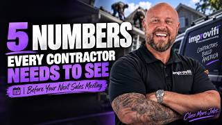 5 Numbers Every Contractor Needs to See Before Their Next Sales Meeting