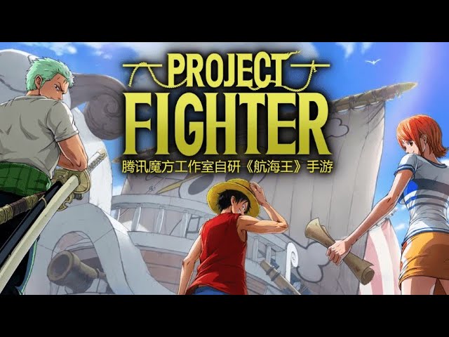 One Piece:Project Fighter(Official Trailer & Gameplay Preview