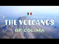 The Fire and Snow Volcanos of Colima - The Most Active Volcano in Mexico