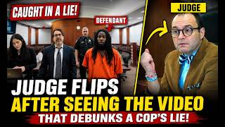 Judge Reacts HARD When Security Footage DESTROYS Officer’s Testimony