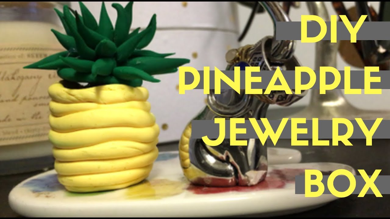 DIY Pineapple Jewelry Box YouTube