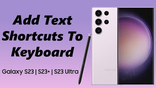 Cara Menambahkan Pintasan Teks di Keyboard Samsung Galaxy S23s screenshot 3