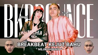 BREAKBEAT KEJUT BAHU || Mejikuhibiniu set BKB aloy #breakbeat #aloy