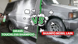 Perbandingan GRASS Touchless Shampoo VS Shampoo Mobil lain