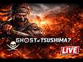 🔥 Can I Survive the Hardest Fight in Ghost of Tsushima? | LIVE