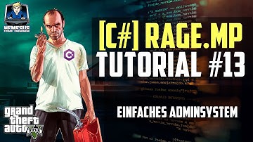 RageMP Scripting Tutorial #13 - Einfaches Adminsystem [C#] [Deutsch]