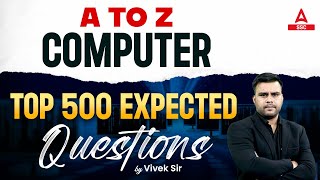Famous Computer for All SSC Exams 2023 | Top 500 Most Expected Questions | By Vivek Sir Wealth