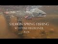 Salmon fishing  scottish highlands  spring 2024  springers  scotland