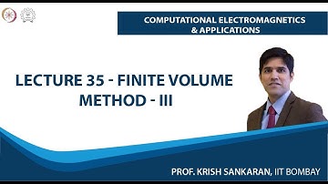 Lecture 35: Finite Volume Method - III