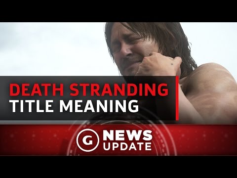 Hideo Kojima Reveals New Death Stranding Details - GS News Update