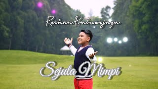 Sejuta Mimpi - Reihan Prabuwijaya ( Idola Cilik 2022 )