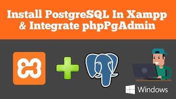 How to install postgreSQL in xampp and integrate phppgadmin ?