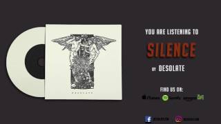 Desolate - Silence