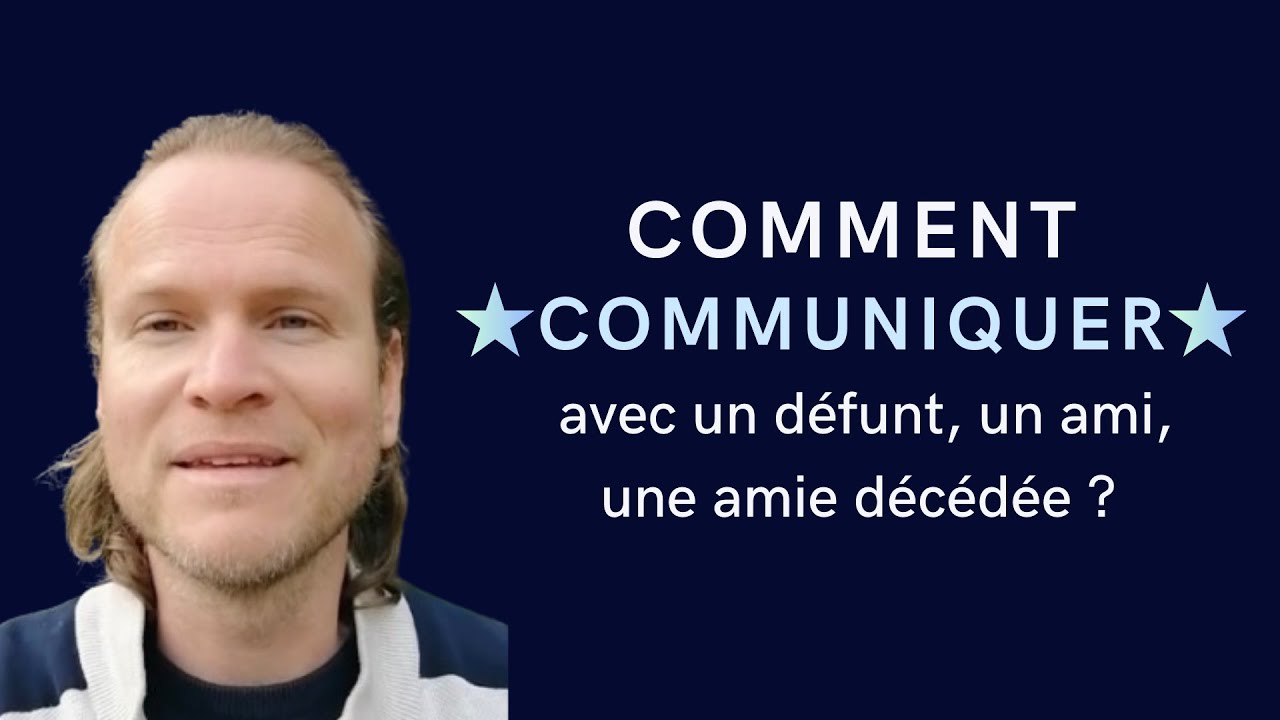 Comment communiquer avec un défunt, un ami, une amie décédée ? YouTube — free download