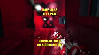 How Hard Could The Second One Be? A Noob Plays Half-Life 2 Episode 1 Blind Playthrough