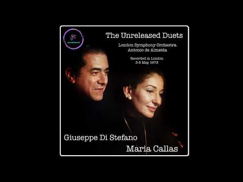 Maria Callas & Giuseppe Di Stefano - The Unreleased Duets (LP Mono Sound) [3-5 May 1973]