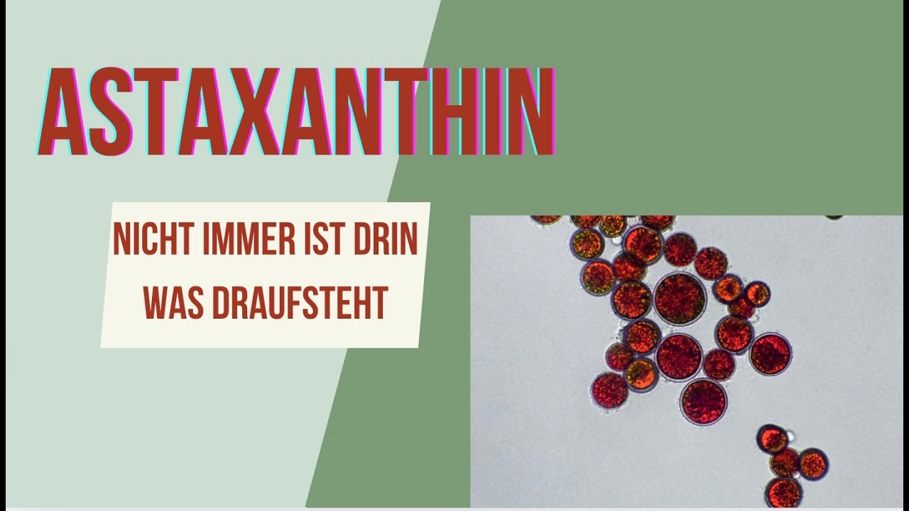 ASTAXANTHIN Herr Ivarsson testet Astaxanthin Produkte, vertrauen Sie nicht einfach...