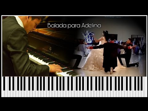 Balada para Adelina - Vals de XV años - piano en vivo