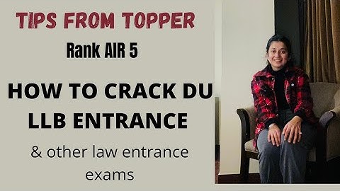 How to crack du llb entrance | tips and strategy for law entrance | DU admission 2021
