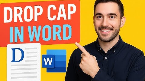 Microsoft Word Drop Cap Tutorial | Insert & Customize Drop Caps