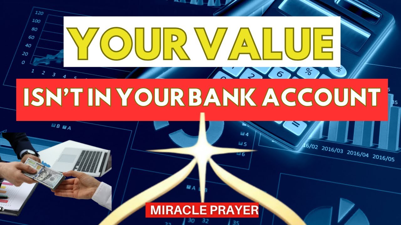 Your Value Isn’t in Your Bank Account | Miracle Prayer for Financial Breakthrough