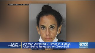 West Sacramento Woman Arrested 3 Times In 4 Days After Being Released On 0 Bail