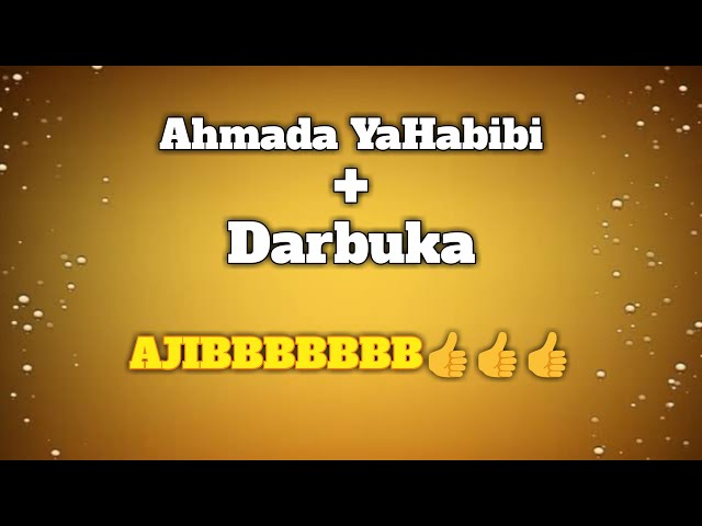 AhmadYahabibi feat Darbuka ! class=