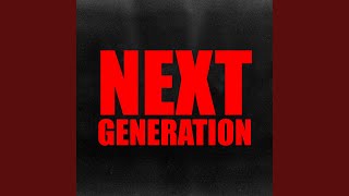 Next Generation - Extended Mix