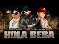 Hola Beba Remix - Farruko Ft. J Alvarez y Jory [Audio Oficial]