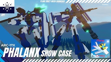 ARC-17X PHALANX Federation Mass Production Mech | Plane Crazy Mech Showcase [Tutorial Out!!]