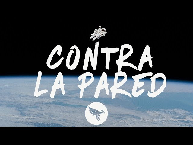 Sean Paul, J Balvin - Contra La Pared (Letra/Lyrics) class=