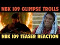 Nbk109 glimpse trolls  nbk 109 glimpse reaction  nbk 109 glimpse review  nbk 109 teaser