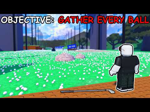 they forced me to pick up EVERY golf ball in Roblox...